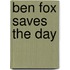 Ben Fox Saves The Day
