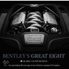 Bentley's Great Eight by Karl Ludvigson