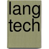 Lang tech door Velthuizen