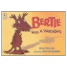 Bertie Was A Watchdog by Rick Walton