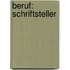 Beruf: Schriftsteller