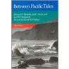 Between Pacific Tides door Joel Walker Hedgpeth