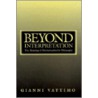 Beyond Interpretation by Professor Gianni Vattimo