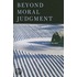 Beyond Moral Judgment