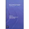 Beyond Social Capital by Van Stave Irene