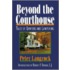 Beyond The Courthouse