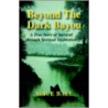 Beyond The Dark Bayou door Alice Ball Breuer