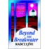 Beyond the Breakwater