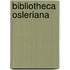 Bibliotheca Osleriana