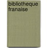 Bibliotheque Franaise door Claude-Pierre Goujet