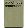 Bibliothque Amricaine by Fa Brockhaus Verlag Leipzig