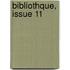 Bibliothque, Issue 11