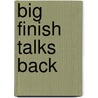 Big Finish Talks Back by Unknown