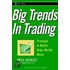 Big Trends In Trading