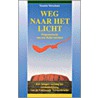 Weg naar het licht by Y. Verschure