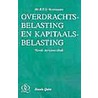 Overdrachtsbelasting en kapitaalsbelasting by R.T.G. Verstraaten
