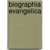 Biographia Evangelica by Erasmus Middleton