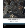 Biographical Sketches door Harriet Martineau