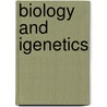 Biology And Igenetics by Neil Campbell