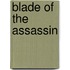 Blade Of The Assassin