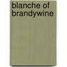 Blanche of Brandywine door Professor George Lippard