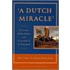 A Dutch Miracle