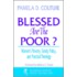Blessed Are The Poor?