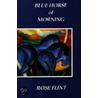 Blue Horse Of Morning door Rose Flint