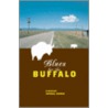 Blues For The Buffalo door Manuel Ramos