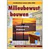 Milieubewust bouwen door G. Vogt