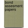 Bond Assesment Papers door Sarah Lindsay