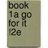 Book 1a Go For It !2e