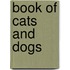 Book Of Cats And Dogs