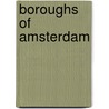 Boroughs of Amsterdam by Unknown