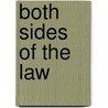 Both Sides of the Law door Alan Pfeuffer