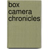 Box Camera Chronicles door Pearl Atkins Schwartz