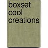 Boxset Cool Creations door Onbekend
