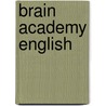 Brain Academy English by Unknown