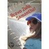 Bravo Zulu, Samantha! door Kathleen Benner Duble