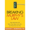 Breaking Murphy's Law by Suzanne C. Segerstrom