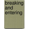 Breaking and Entering door Joy Williams