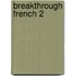 Breakthrough French 2