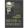 Brennan And Democracy door Frank I. Michelman