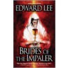 Brides of the Impaler door Edward Lee