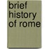 Brief History of Rome