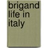 Brigand Life in Italy