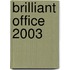 Brilliant Office 2003