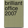 Brilliant Office 2007 door Steve Johnson