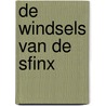 De windsels van de sfinx door H. van der Waal