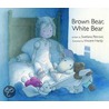 Brown Bear White Bear door Svetlana Petrovic